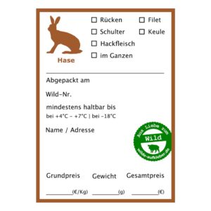 Hase Wildbret Etikett mit Ankreuzfeldern für Rücken, Schulter, Hackfleisch, Filet, Keule und im Ganzen sowie Feldern für Abpackdatum, Wildnummer, Haltbarkeit, Name, Adresse, Grundpreis, Gewicht und Gesamtpreis.